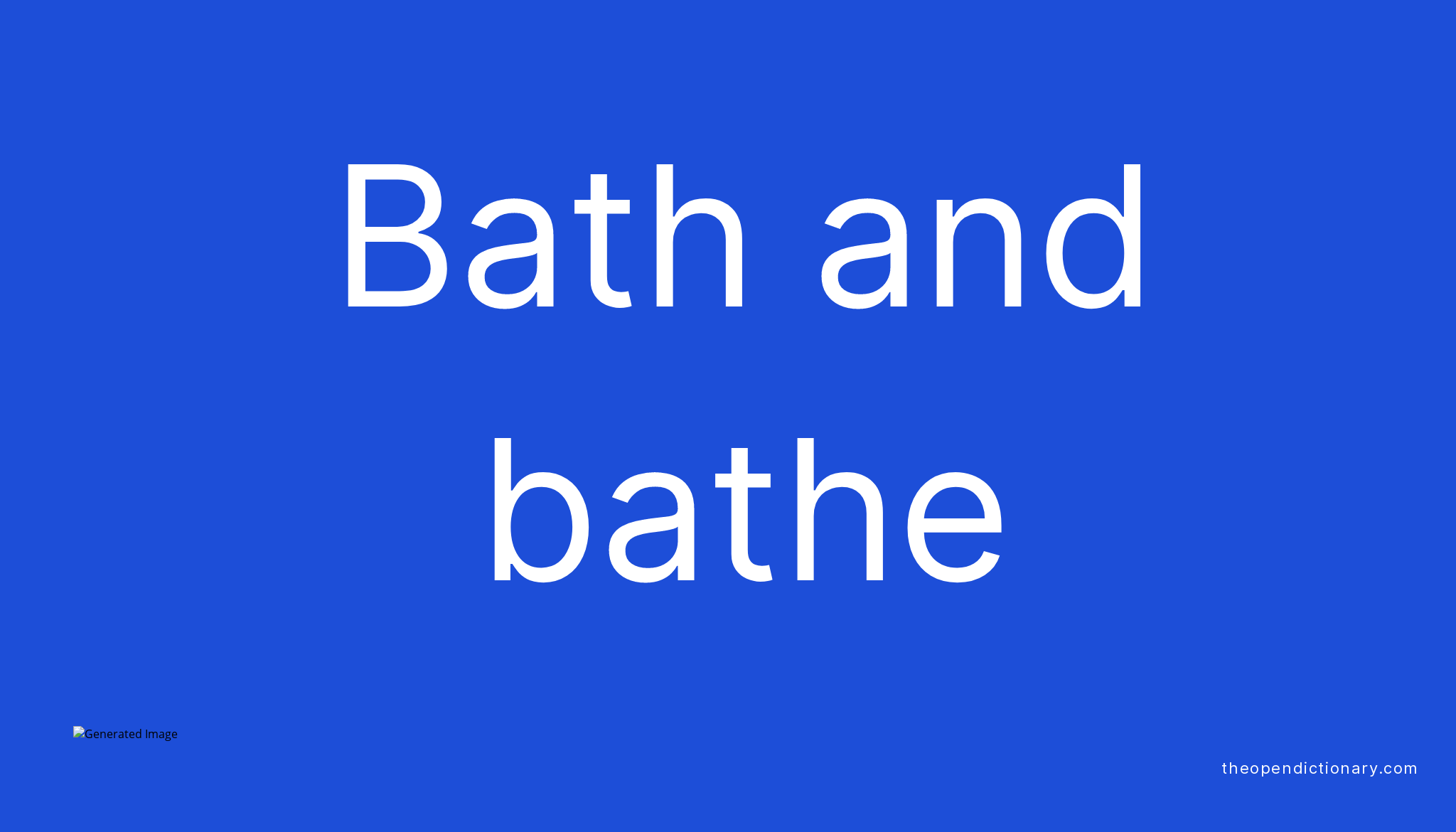 bath-and-bathe-the-open-dictionary-english-language-grammar